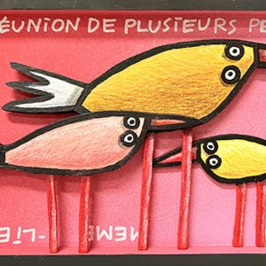 Composition figurative en bois découpé représentant trois oiseaux stylisés colorés sur fond rouge avec inscriptions “groupe” et “réunion de plusieurs personnes”, série Boîtes